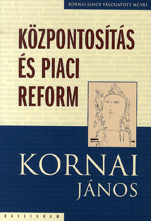 Központosítás és piaci reform