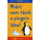 Miért nem fázik a pingvin lába?