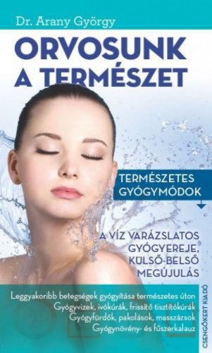 Orvosunk a természet