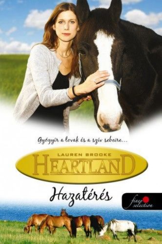 Heartland 1. - Hazatérés