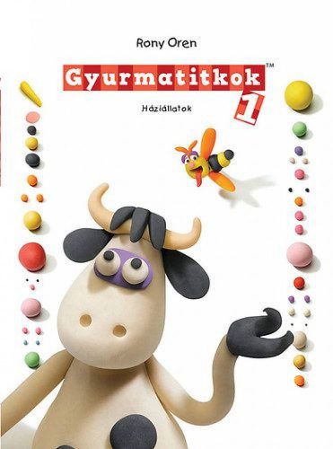 Gyurmatitkok 1. - Háziállatok