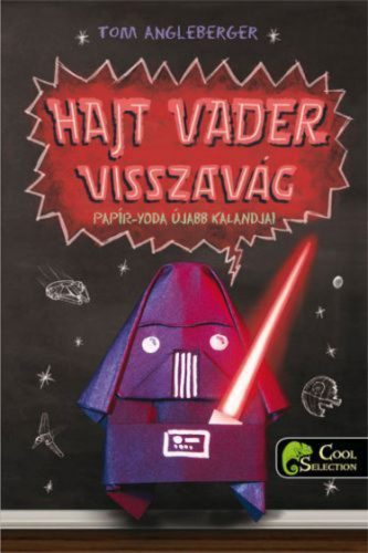 Hajt Vader visszavág - Papír-Yoda újabb kalandjai