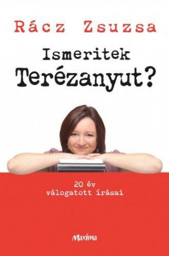 Ismeritek Terézanyut?