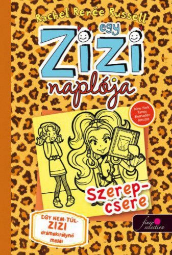 Egy Zizi naplója 9. - Szerepcsere