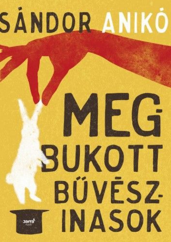 Megbukott bűvészinasok