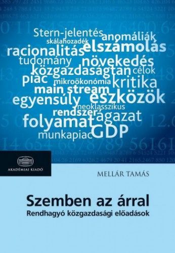 Szemben az árral - Rendhagyó közgazdasági előadások