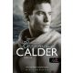 Becoming Calder - Calder útja - A szerelem csillagjegyében 5.