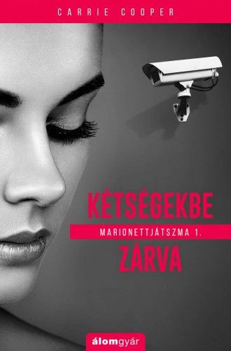 Marionettjátszma 1. - Kétségekbe zárva