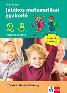 Játékos matematikai gyakorló 2. és 3. osztályosoknak