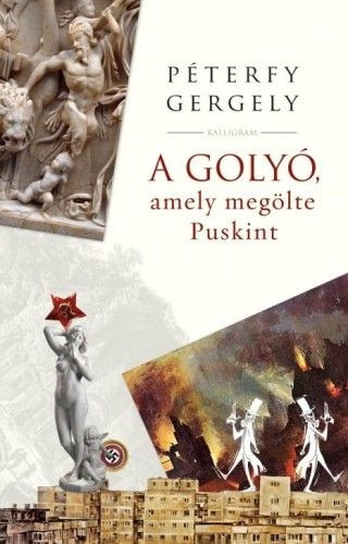 A golyó, amely megölte Puskint