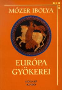 Európa gyökerei