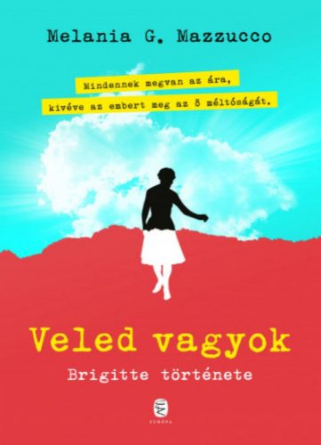 Veled vagyok - Brigitte története