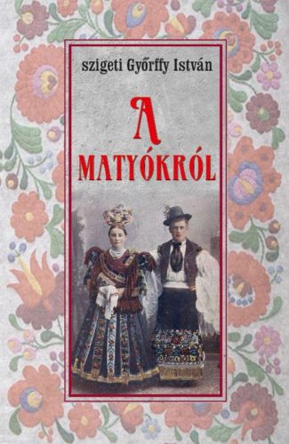 A matyókról