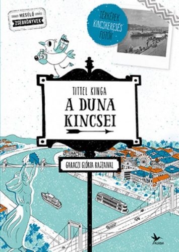 A Duna kincsei