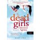 The Dead Girls Detective Agency - Halott Lányok Nyomozóiroda