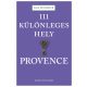 111 különleges hely - Provence