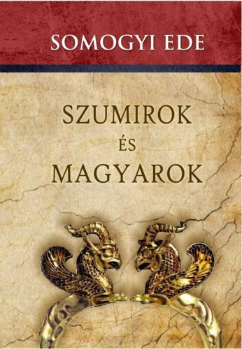 Szumirok és magyarok