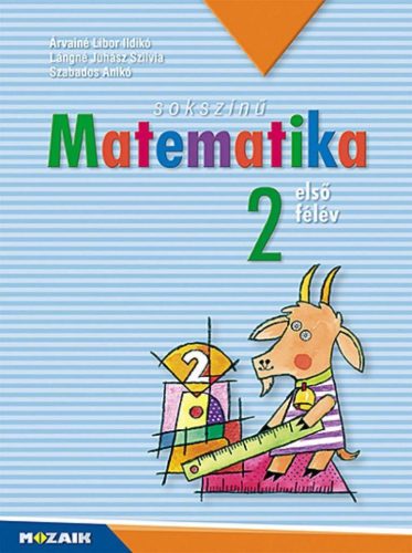 Sokszínű matematika ? Munkatankönyv 2. osztály I. félév (MS-1721U)