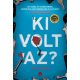 Ki volt az?