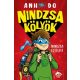 Nindzsa kölyök – Nindzsa lettem!