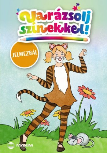 Varázsolj színekkel! – Jelmezbál