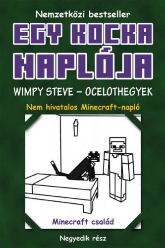 Egy kocka naplója 4. Minecraft Diary: Wimpy Steve