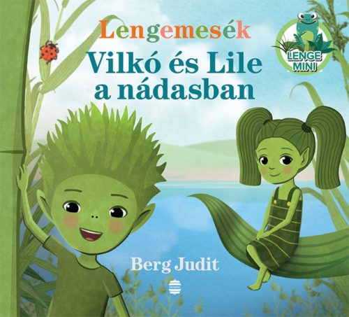 Lengemesék - Vilkó és Lile a nádasban