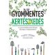 Gyommentes kertészkedés