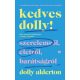 Kedves Dolly!