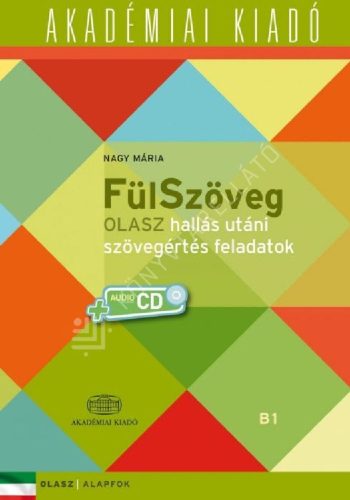 FülSzöveg Olasz hallás utáni szövegértés feladatok | B1
Olasz | Alapfok