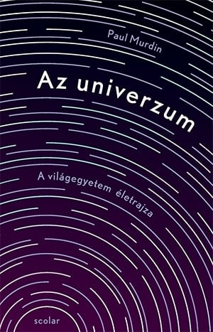 Az univerzum - A világegyetem életrajza