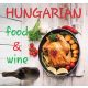 Hungarian Fine Food & Wine