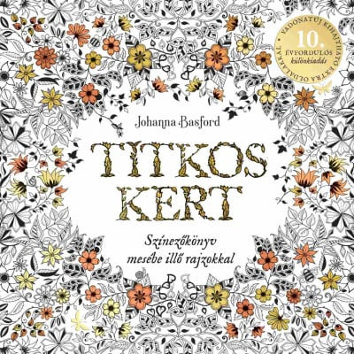 Titkos kert - 10 éves jubileum