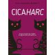 Cicaharc