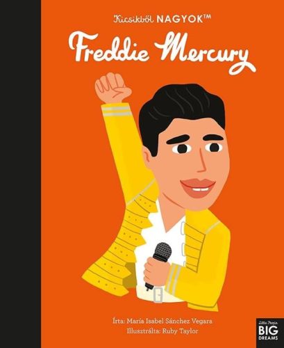 Kicsikből NAGYOK - Freddie Mercury