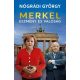 Merkel – Eszmény és valóság