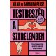 Testbeszéd a szerelemben