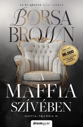 A maffia szívében (bővített, javított újrakiadás)