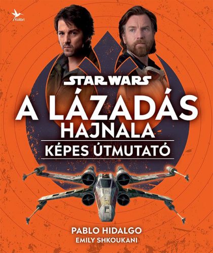 Star Wars: A Lázadás hajnala