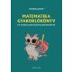 Matematika gyakorlókönyv a 4 osztályos gimnáziumba jelentkezőknek