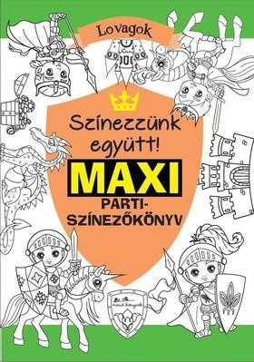 Maxi parti-színező - Lovagok