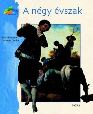 A NÉGY ÉVSZAK - Mesél a festmény