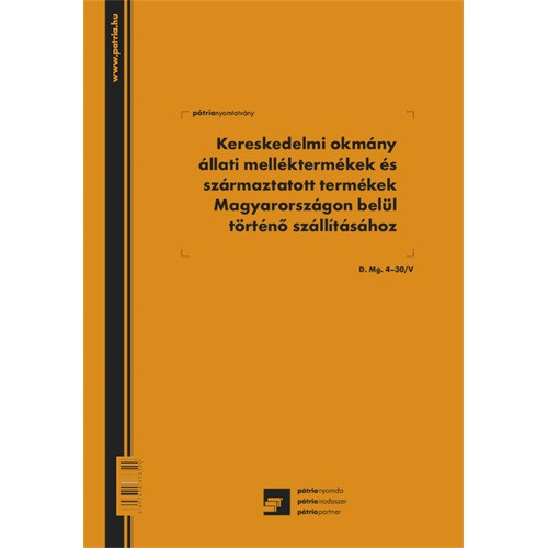 Kereskedelmi okmány állati melléktermékek és származtatott termékek Magyarországon belül történő szállításához 50x3 lapo