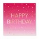 Happy Birthday Golden Pink szalvéta 20 db-os 33x33 cm FSC